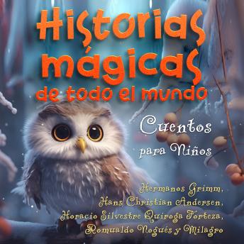 [Spanish] - Historias mágicas de todo el mundo: Cuentos para Niños