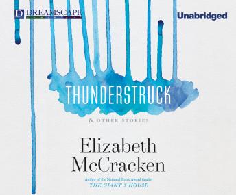 Thunderstruck: & Other Stories