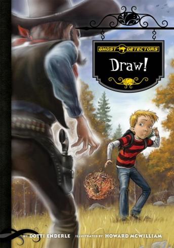 Ghost Detectors Book 5:: Draw!