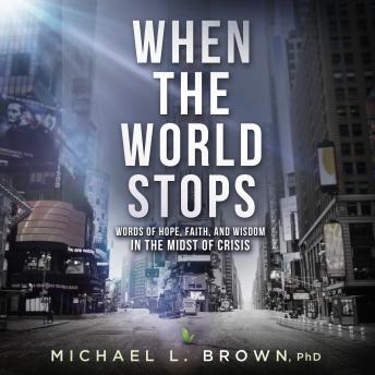 When the World Stops: Fight Your Spiritual Battles From the Winning Side