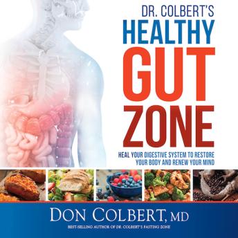 Dr. Colbert's Healthy Gut Zone