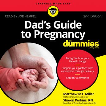 Download Dad's Guide To Pregnancy For Dummies by Mathew Miller, Sharon Perkins Rn
