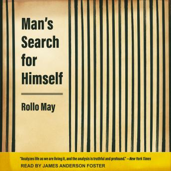 Man’s Search for Himself