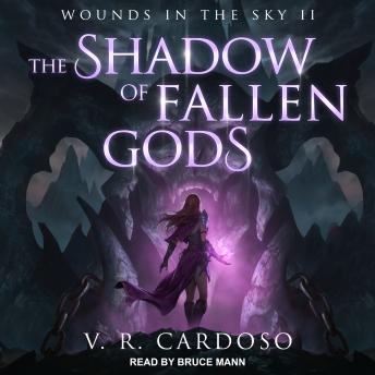 The Shadow of Fallen Gods