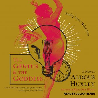 Genius and the Goddess: A Novel, Aldous Huxley