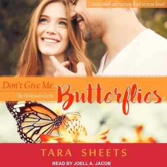 Don’t Give Me Butterflies