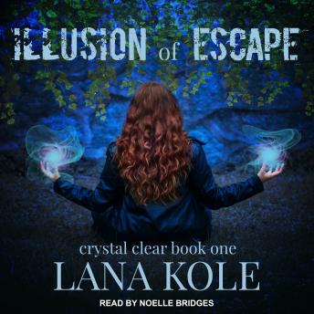 Illusion of Escape, Audio book by Lana Kole