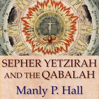 Download Sepher Yetzirah and the Qabalah by Manly P. Hall