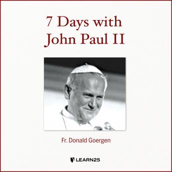 A 7 Days with John Paul II