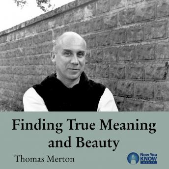 Finding True Meaning and Beauty