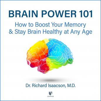Brain Power 101: How to Boost Your Memory and Stay Brain Healthy at Any Age details