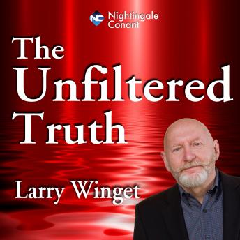 Unfiltered Truth, Audio book by Larry Winget