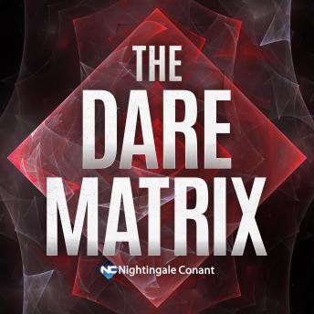 The Dare Matrix: Unlock the Vault To Release The Vision For Your Life