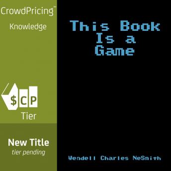 Download This Book Is a Game by Wendell Charles Nesmith