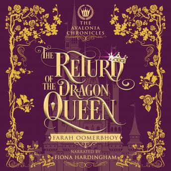 Return of the Dragon Queen, Farah Oomerbhoy
