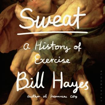 Sweat: A History of Exercise