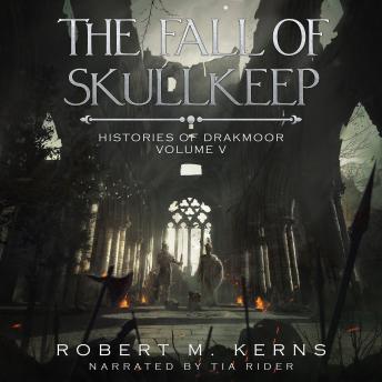 The Fall of Skullkeep: An Epic Fantasy Adventure