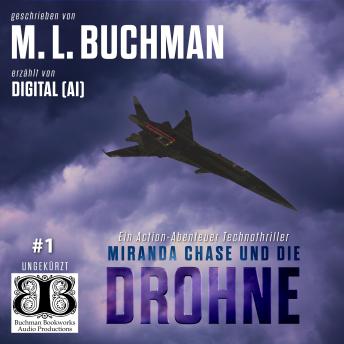 [German] - Miranda Chase und die Drohne: Ein Action-Abenteuer Technothriller