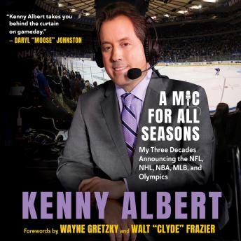 A Mic for All Seasons: My Three Decades Announcing the NFL, NHL, NBA, MLB, and Olympics
