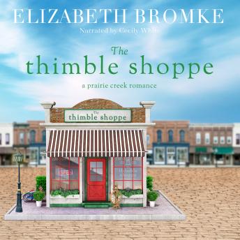 Thimble Shoppe: A Prairie Creek Romance sample.