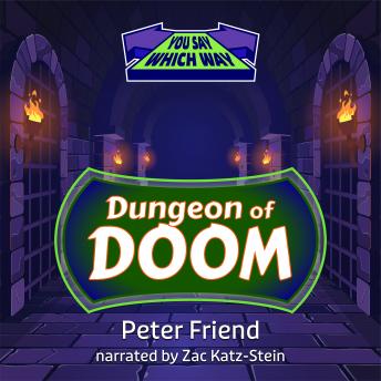 Dungeon of Doom: You Say Which Way