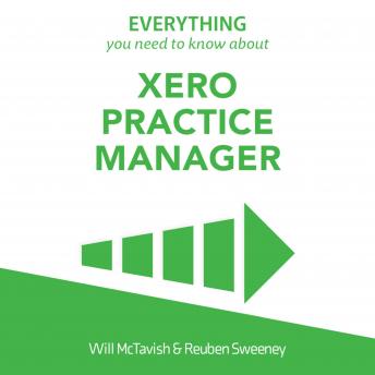 Everything You Need To Know About Xero Practice Manager