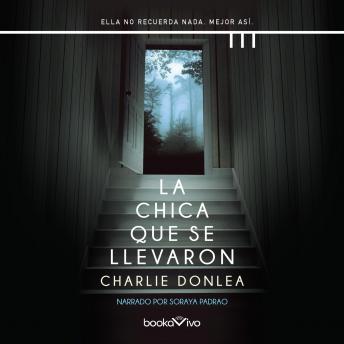 [Spanish] - La chica que se llevaron (The Girl Who Was Taken)