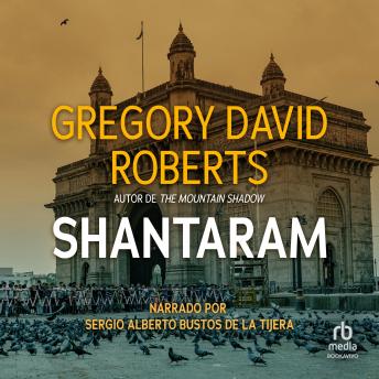 Shantaram [unabridged audiobook]