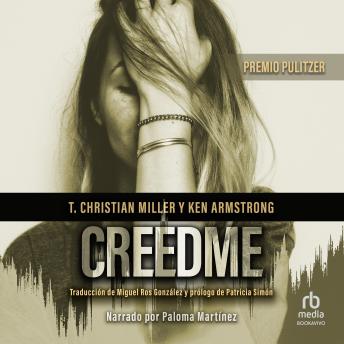[Spanish] - Creedme (Unbelievable): The Story of Two Detectives' Relentless Search for the Truth