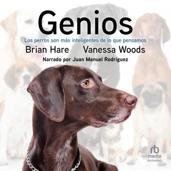 [Spanish] - Genios (Genious): Los perros son más inteligentes de lo que pensamos (Dogs Are Smarter Than You Think)