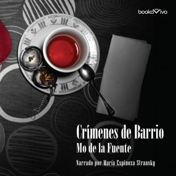 [Spanish] - Crímenes de barrio (Neighborhood Crimes)
