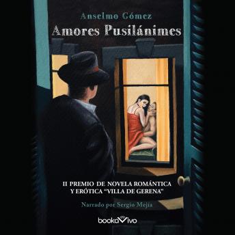 [Spanish] - Amores pusilánimes (Fainthearted Love)