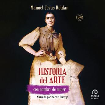 [Spanish] - Historia del arte con nombre de mujer (A History of Art by Women)