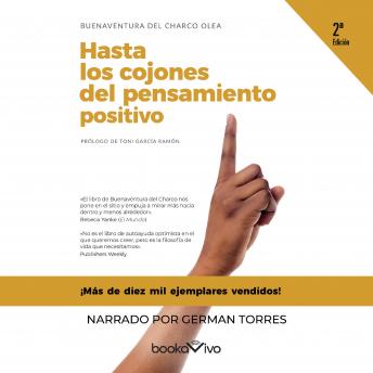 [Spanish] - Hasta los cojones del pensamiento positivo (Fed Up With Positive Thinking)