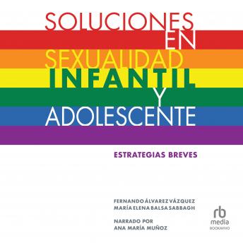 [Spanish] - Soluciones en sexualidad infantil y adolescente (Solutions in child and adolescent sexuality)