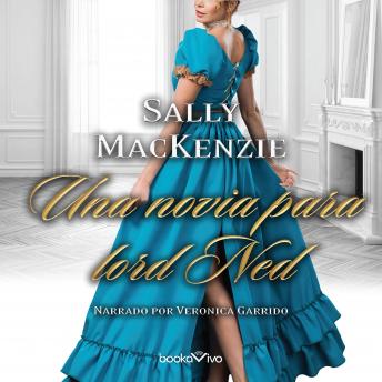 Download Una novia para lord Ned (Bedding Lord Ned) by Sally Mackenzie