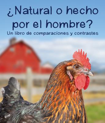 [Spanish] - ¿Natural o hecho por el hombre? Un libro de comparaciones y contrastes