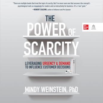 The Power of Scarcity: Leveraging Urgency and Demand to Influence Customer Decisions