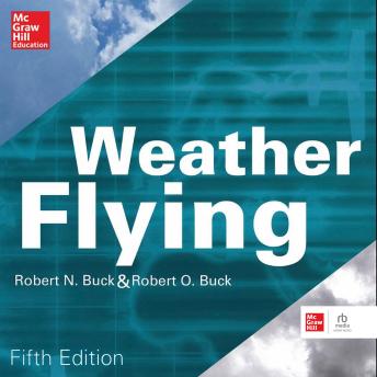 Download Weather Flying by Robert N. Buck, Robert O. Buck