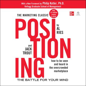 Download Positioning: The Battle For Your Mind by Jack Trout, Al Reis