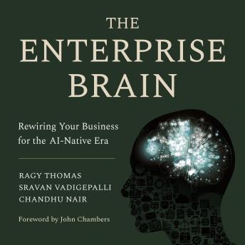 The Enterprise Brain: Rewiring Your Business for the AI-Native Era