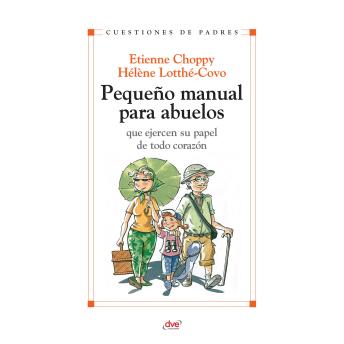 [Spanish] - Pequeño manual para abuelos