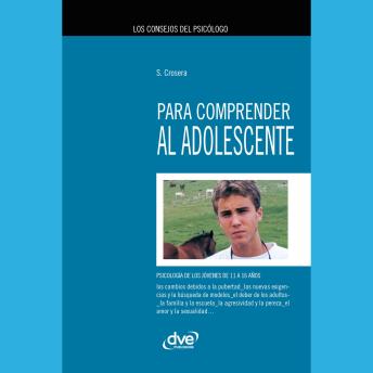 [Spanish] - Los consejos del psicólogo para comprender al adolescente