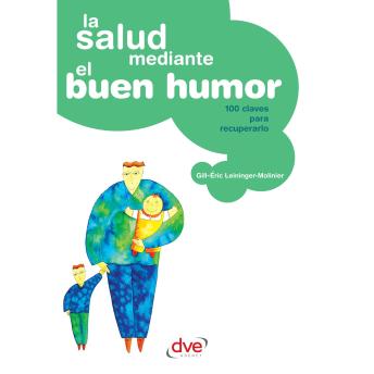 [Spanish] - La salud mediante el buen humor