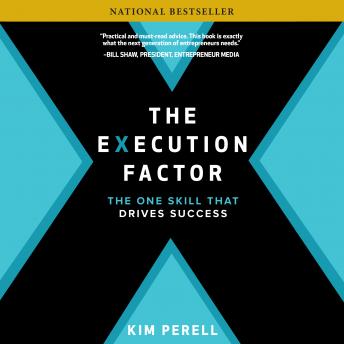 The Execution Factor: The One Skill that Drives Success