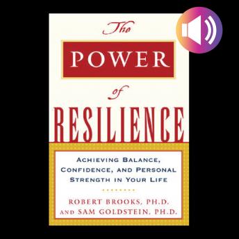 The Power of Resilience