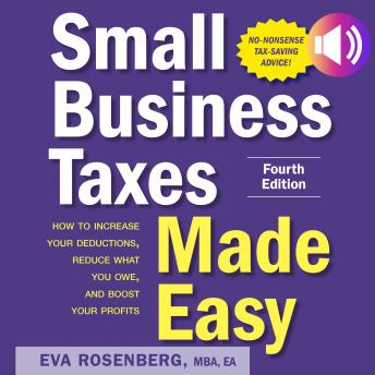 Small Business Taxes Made Easy, Fourth Edition