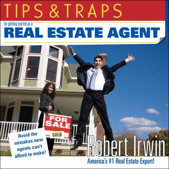 Tips & Traps for Getting Started as a Real Estate Agent