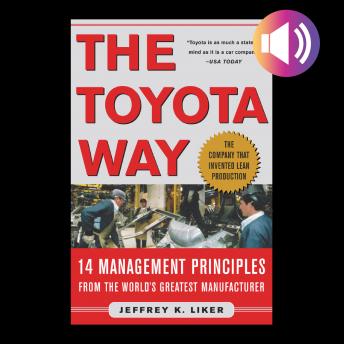 Download Toyota Way: 14 Management Principles from the World's Greatest Manufacturer by Jeffrey K. Liker