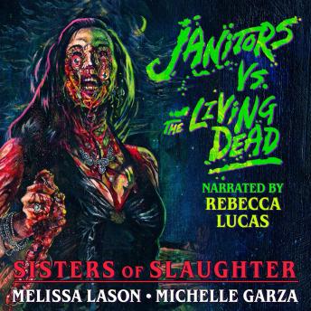 Janitors Vs. The Living Dead